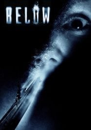Below (2002) ดิ่งลึกหลอนสยอง