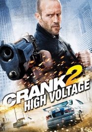 Crank High Voltage (2009) แครงก์ คนคลั่งไฟแรงสูง