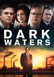 Dark Waters (2019) พลิกน้ำเน่าคดีฉาวโลก
