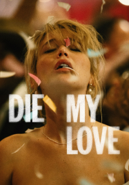 Die My Love (2025)