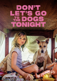 Don’t Let’s Go to the Dogs Tonight (2025) โลกวัยเยาว์ ใต้เงาไฟสงคราม