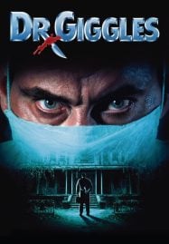 Dr. Giggles (1992) ด๊อกเตอร์กิ๊ก ฆ่ารักษาคน