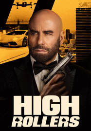 High Rollers (2025) แผนปล้นคนหักเหลี่ยม ทะลวงกาสิโนเดือด