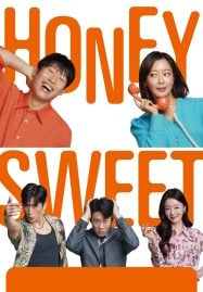 Honey Sweet (2023) รักโคตรจี๊ดของนายโคตรจืด