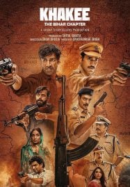 Khakee The Bhar Chapter (2022) ตำรวจ บันทึกจากพิหาร